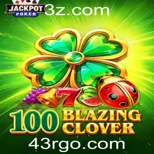 Descobrindo o Mundo de 100BlazingClover